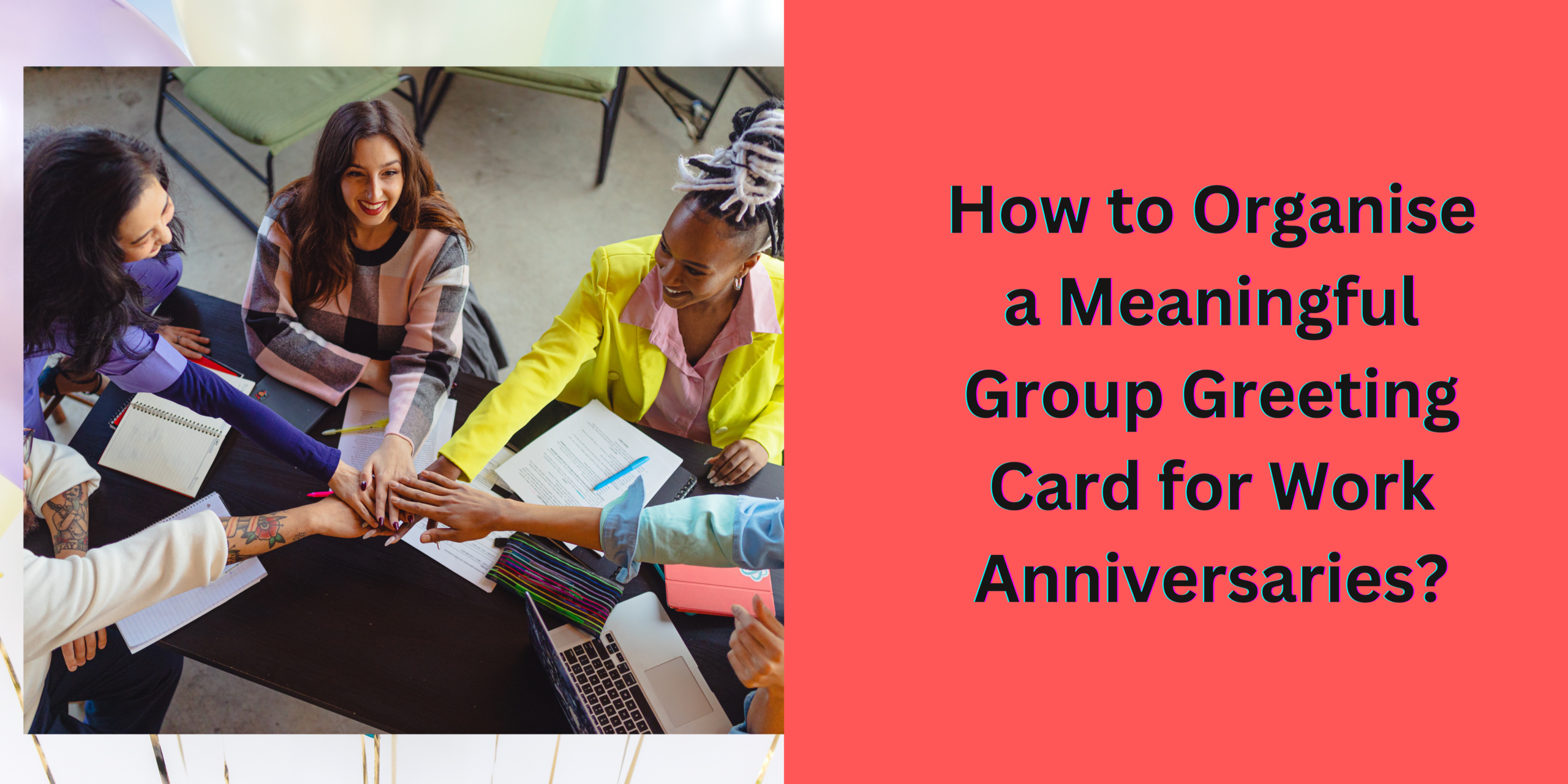 How to Organise a Work Anniversary Group Card?