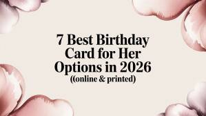 7 Best Birthday Card for Her Options in 2026 (Online & Printed)