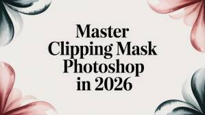Master Clipping Mask Photoshop in 2026