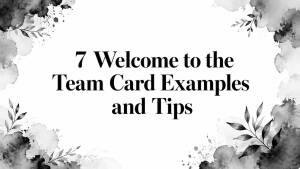 7 Welcome to the Team Card Examples and Tips