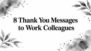 8 Thank You Messages to Work Colleagues