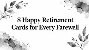 8 Happy Retirement Cards for Every Farewell